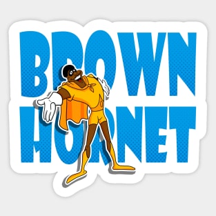 The Brown Hornet Sticker